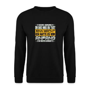 Sarkastische Sprüche Für Die Arbeit Kollegen - Unisex Pullover - Schwarz - Vorne - Alina (178cm) & Michal (187cm)