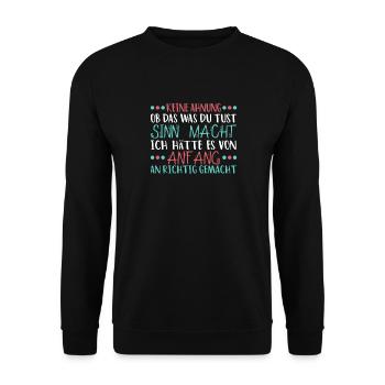 Ironie Sprüche Für Die Arbeit Keine Ahnung Ob Das - Unisex Pullover - Schwarz - Vorne - Alina (178cm) & Michal (187cm)