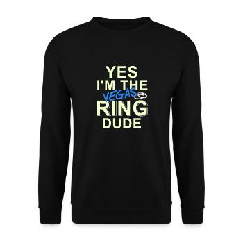 Yes I'm The Vegas Ring Dude Funny Vegas Wedding - Unisex Sweatshirt - black - Front - Alina (178cm) & Michal (187cm)