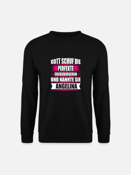 Erzgebirge Frau Namen Sachsen Angelina - Unisex Pullover - Schwarz