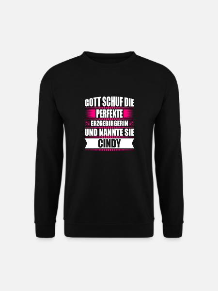 Erzgebirge Frau Namen Sachsen Cindy - Unisex Pullover - Schwarz