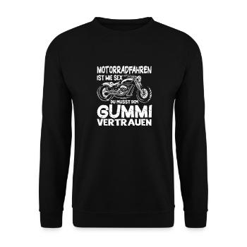 Motorradfahren Ist Wie Sex Dem Gummi Vertrauen - Unisex Pullover - Schwarz - Vorne - Alina (178cm) & Michal (187cm)