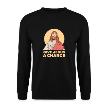 Geben Sie Jesus Eine Zufällige Glaube Bibel Zitat - Unisex Pullover - Schwarz - Vorne - Alina (178cm) & Michal (187cm)