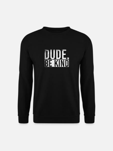 Dude Be Child - Sweat-shirt Unisexe - noir