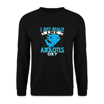 J’aime vraiment les axolotls Ok? Axolotl sucré - Sweat-shirt Unisexe - noir - Devant - Alina (178cm) & Michal (187cm)