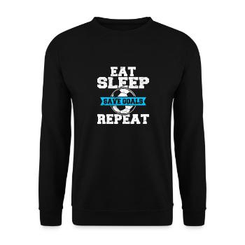 Eat Sleep Save Goals Repeat Soccer Goalie Soccer L - Unisex Pullover - Schwarz - Vorne - Alina (178cm) & Michal (187cm)