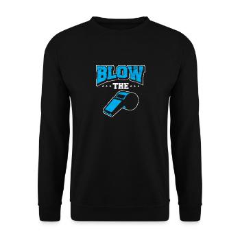 Funny Ref Blow The Whistle Bad Referee Whistle - Unisex Pullover - Schwarz - Vorne - Alina (178cm) & Michal (187cm)