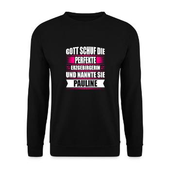 Erzgebirge Frau Namen Sachsen Pauline - Unisex Pullover - Schwarz - Vorne - Alina (178cm) & Michal (187cm)
