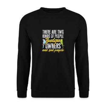 Budgerigar Perruche Oiseau Cadeau pour animaux de compagnie - Sweat-shirt Unisexe - noir - Devant - Alina (178cm) & Michal (187cm)