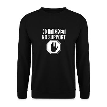 No Ticket No Support Veranstaltung Ereignis Helfen - Unisex Pullover - Schwarz - Vorne - Alina (178cm) & Michal (187cm)