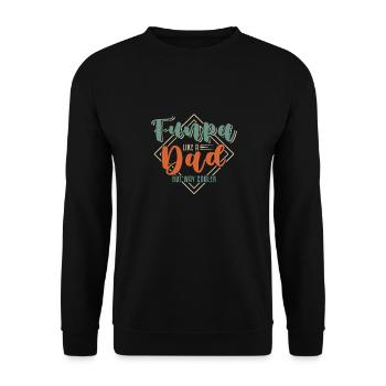 Funpa Like Dad But Way Cool Dad Grandpa Gift - Unisex Sweatshirt - black - Front - Alina (178cm) & Michal (187cm)