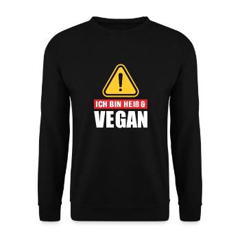 Ich bin heiß & vegan - Unisex Pullover - Schwarz - Vorne - Alina (178cm) & Michal (187cm)