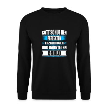 Erzgebirge Mann Namen Sachsen Carlo - Unisex Pullover - Schwarz - Vorne - Alina (178cm) & Michal (187cm)