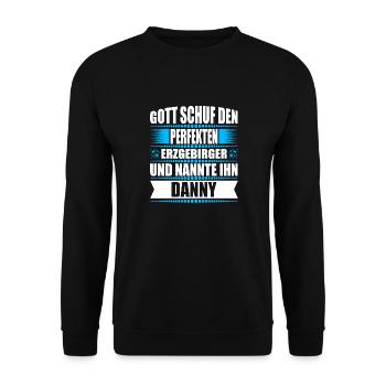 Erzgebirge Mann Namen Sachsen Danny - Unisex Pullover - Schwarz - Vorne - Alina (178cm) & Michal (187cm)