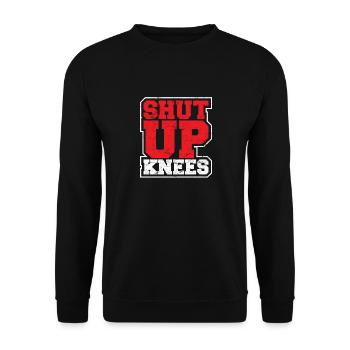 Funny Shut Up Knees Gym Workout Running Training L - Unisex Sweatshirt - black - Front - Alina (178cm) & Michal (187cm)