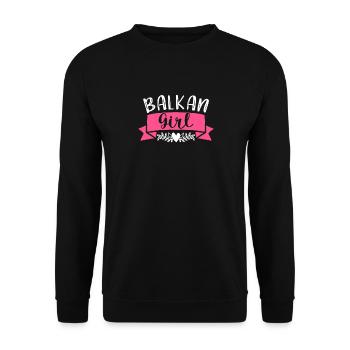 Balkan Girl Croatia Albania Kosovo Bosnia - Unisex Sweatshirt - black - Front - Alina (178cm) & Michal (187cm)