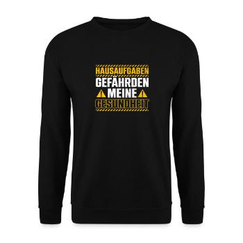 Hausaufgaben Gefährden Meine Gesundheit - Unisex Pullover - Schwarz - Vorne - Alina (178cm) & Michal (187cm)