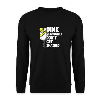 Dink responsibly don't get smashed pickleball - Unisex Sweatshirt - black - Front - Alina (178cm) & Michal (187cm)