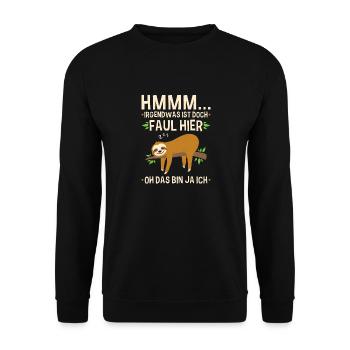 Faultier Büro Spruch Sloth, Irgendwas Ist Hier - Unisex Pullover - Schwarz - Vorne - Alina (178cm) & Michal (187cm)