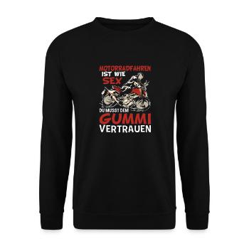 Motorradfahren Ist Wie Sex Du Musst Dem Gummi - Unisex Pullover - Schwarz - Vorne - Alina (178cm) & Michal (187cm)