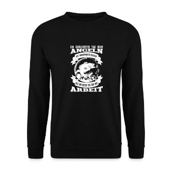 Ein Schlechter Tag Beim Angeln Ist Immer Noch - Unisex Pullover - Schwarz - Vorne - Alina (178cm) & Michal (187cm)