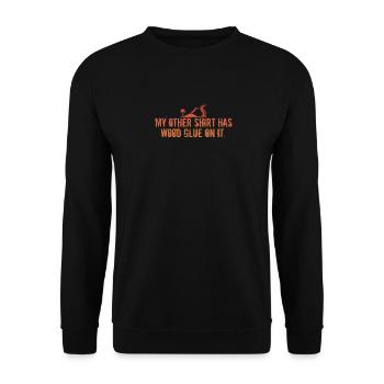 Colle à bois Drôle de charpentier disant travail du bois - Sweat-shirt Unisexe - noir - Devant - Alina (178cm) & Michal (187cm)