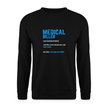 Medical Biller Funny Medical Coder Medical Billing - Unisex Pullover - Schwarz - Vorne - Alina (178cm) & Michal (187cm)
