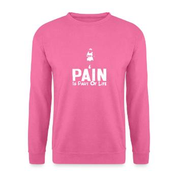 La douleur fait partie de Life RunMan - Sweat-shirt Unisexe - rose - Devant