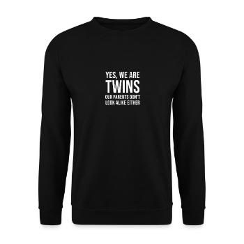 Gemini Twins Brother Sister Spruch - Unisex Sweatshirt - black - Front - Alina (178cm) & Michal (187cm)