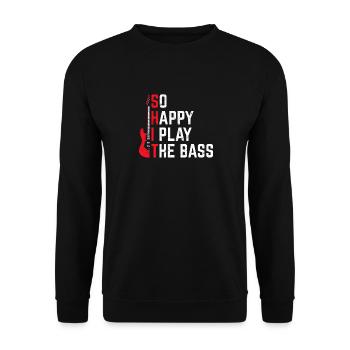 Bass Player Musician So Happy I Play The Bass Guit - Unisex Pullover - Schwarz - Vorne - Alina (178cm) & Michal (187cm)