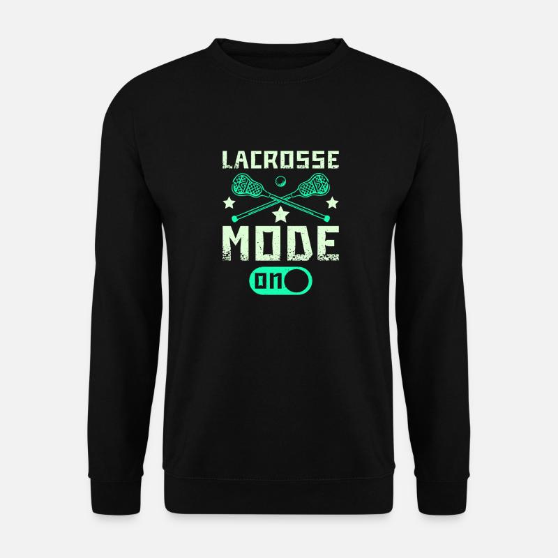 Lacrosse mode on - Unisex Sweatshirt - black