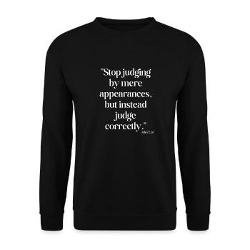Stop judging by mere appearances... - Unisex Sweatshirt - black - Front - Alina (178cm) & Michal (187cm)