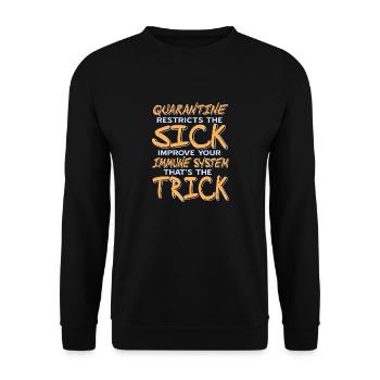 Improve Your Immune System That's The Trick Retro - Unisex Pullover - Schwarz - Vorne - Alina (178cm) & Michal (187cm)