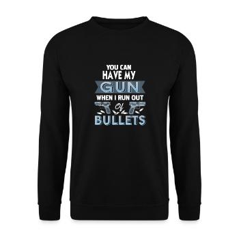 Tu peux avoir mon arme quand je suis à court de balles - Sweat-shirt Unisexe - noir - Devant - Alina (178cm) & Michal (187cm)