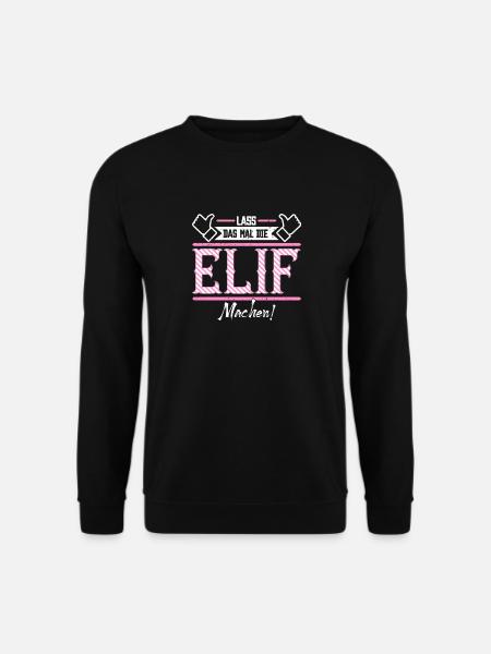 Elif Geschenkidee Geschenk Geburtstag - Unisex Pullover - Schwarz
