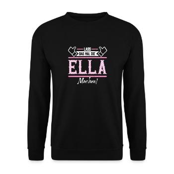 Ella Geschenkidee Geschenk Geburtstag - Unisex Pullover - Schwarz - Vorne - Alina (178cm) & Michal (187cm)