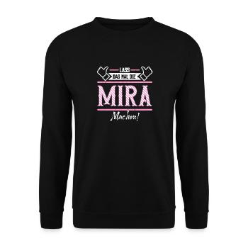 Mira Geschenkidee Geschenk Geburtstag - Unisex Pullover - Schwarz - Vorne - Alina (178cm) & Michal (187cm)