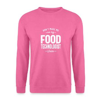 Technologue alimentaire Profession Travailleur d’anniversaire - Sweat-shirt Unisexe - rose - Devant
