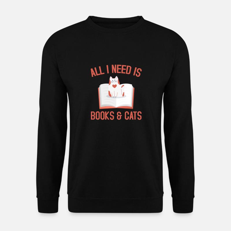 All I need is books - Unisex Pullover - Schwarz