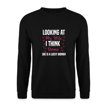 Looking At My Wife I Think Damn She Is A Lucky Wom - Unisex Sweatshirt - black - Front - Alina (178cm) & Michal (187cm)