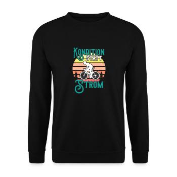 Kondition Statt Strom Fahrrad Fahrradfahrer Spruch - Unisex Pullover - Schwarz - Vorne - Alina (178cm) & Michal (187cm)