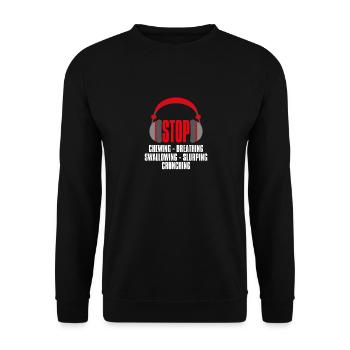 Stop Chewing Breathing Swallowing, Misophonie - Unisex Pullover - Schwarz - Vorne - Alina (178cm) & Michal (187cm)