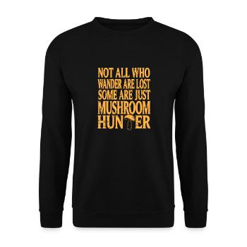 Not All Who Wonder Are Lost Funny Mushroom Hunter - Unisex Sweatshirt - black - Front - Alina (178cm) & Michal (187cm)
