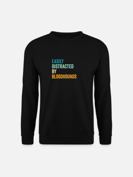Easily Distracted By Bloodhounds - Unisex Sweatshirt - black