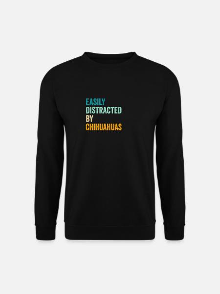 Easily Distracted By Chihuahuas - Unisex Sweatshirt - black
