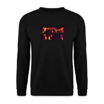 Volcano is Cool Lava Walk Mountain Fire Magma - Unisex Sweatshirt - black - Front - Alina (178cm) & Michal (187cm)