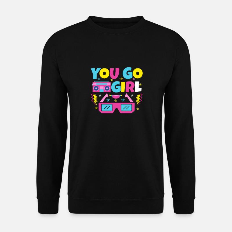 You go girl slogan design - Unisex Sweatshirt - black