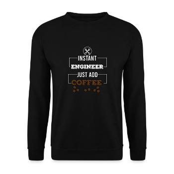 instant engineer just add coffee - Unisex Sweatshirt - black - Front - Alina (178cm) & Michal (187cm)