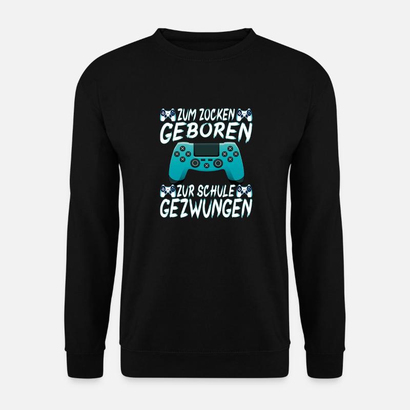 Gaming Zocken Gamer - Unisex Pullover - Schwarz