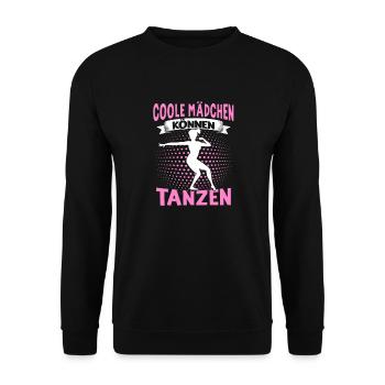 Echte Frauen Können Tanzen. Dance Tanz Sprüche - Unisex Pullover - Schwarz - Vorne - Alina (178cm) & Michal (187cm)